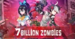 7 Billion Zombies gameplay