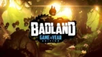 Exploring the mystical world of BADLAND