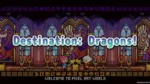Destination Dragons gameplay