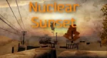 Nuclear Sunset Gameplay