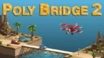 Poly Bridge 2 gameplay
