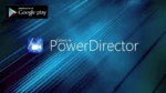 PowerDirector Interface