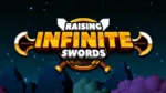 Raising Infinite Swords gameplay