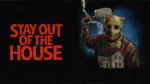Stay Out of the House gameplay